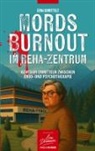 Lore Dornauer - Mords Burnout im Reha-Zentrum