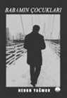 Hebun Yagmur - Babamin Cocuklari