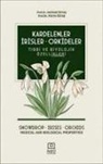 Haydar Öztas - Kardelenler, Irisler, Orkideler Tibbi ve Biyolojik Özellikleri