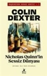 Colin Dexter - Baskomiser Morse Serisi 3 - Nicholas Quinnin Sessiz Dünyasi
