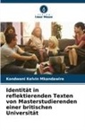 Kondwani Kelvin Mkandawire - Identität in reflektierenden Texten von Masterstudierenden einer britischen Universität