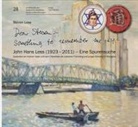 Steven Less, im Auftrag der Stadt Heidelberg Dr. Peter Blum, im Auftrag der Stadt Heidelberg Peter Blum, Dr Peter Blum im Auftrag der Stadt - "Dear Steven - Something to remember me by" John Hans Less (1923 - 2011) - Eine Spurensuche