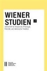 Andreas Heil - Wiener Studien ¿ Zeitschrift für Klassische Philologie, Patristik und lateinische Tradition, Band 138/2025