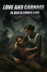 Tim Deaton - LOVE AND CARNAGE