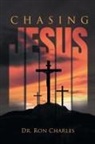 Ron Charles - Chasing Jesus