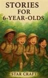 Star Craft - Stories for 6-Year-Olds