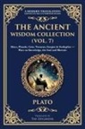 Plato - The Ancient Wisdom Collection (Vol. 7)