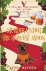 Erin Hayden - Murder Under the Harvest Moon