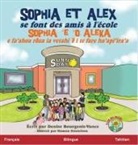 Denise Bourgeois-Vance - Sophia et Alex se font des amis à l'école