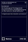 Anna Sakellaraki - Die Einziehung von Taterträgen in der Europäischen Union unter Berücksichtigung der Non-Conviction-Based Confiscation