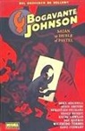 John Arcudi, Mike Mignola - Bogavante Johnson 3, Satán se huele el pastel