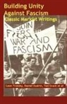 Ted Grant, Daniel Guérin, Leon Trotsky - Building Unity Against Fascism