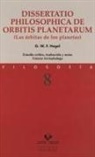 Georg Wilhelm Friedrich Hegel - Dissertatio philosophica "De orbitis planetarum" : las órbitas de los planetas