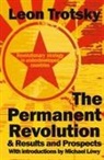 Leon D Trotsky - The Permanent Revolution & Results and Prospects