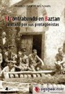 Pedro Esarte - El contrabando en Baztan contado por sus protagonistas
