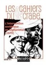Anthony Gouas, Marianne Inayetian, Frédéric Speelman. - l'intervention soviétique en Afghanistan (1979) - Les Cahiers du crabe