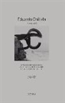 Ignacio Chillida, Manuel Alberto Cobo Almagro - Eduardo Chillida II : catálogo razonado de escultura = eskulturaren katalogo arrazoitua = catalogue raisonné of sculpture