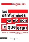 Miguel Izu - Los sanfermines no son lo que eran