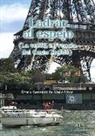Álvaro González de Aledo, Álvaro González de Aledo Linos - Ladrar al espejo : la vuelta a Francia del Corto Maltés