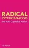 Ian Parker - Radical Psychoanalysis