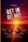 Lia A Roth - Get In or Get Out, But Don't Stay in the Freakn' Middle