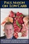 Johannes Vaca Ciones - Paul Mason on low carb