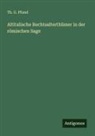 Th. G. Pfund - Altitalische Rechtsalterthümer in der römischen Sage