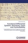 Chukwunenye Ukwu - Functional Differential Systems: Structures, Cores and Controllability