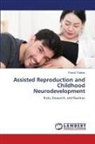 Pranali Thakkar - Assisted Reproduction and Childhood Neurodevelopment
