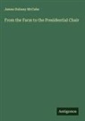 James Dabney McCabe - From the Farm to the Presidential Chair