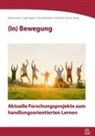 Martin Scholz, Barbara Bous, Paul Rameder, Julia Rappich - (In) Bewegung