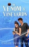 Cassie Swindon - Of Venom & Vineyards
