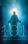 Calvin E. Billups - DEMON-OLOGY 101