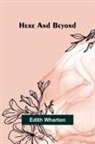 Edith Wharton - Here and beyond