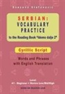 Snezana Stefanovic - Serbian Vocabulary Practice to the Reading Book "Idemo dalje 2" - Cyrillic Script