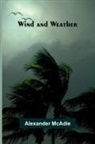 Alexander McAdie - Wind and Weather