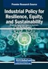 Manolis D. Tzouvelekas, Nikolaos Varsakelis, Grigorios Zarotiadis - Industrial Policy for Resilience, Equity, and Sustainability