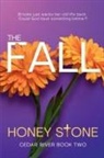 Honey Stone - The Fall