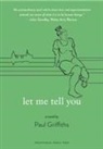 Paul Griffiths - let me tell you