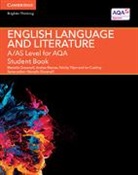 Ian Cushing, Cushing Ian, Marcello Giovanelli, Giovanelli Marcello, Andrea Macrae, Felicity Titjen... - A/AS Level English Language and Literature for AQA Student Book