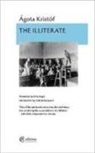Agota Kristof - The Illiterate