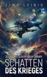 Timo Leibig, A7L Thrilling Books Ltd. - Schlachtschiff Nighthawk: Schatten des Krieges
