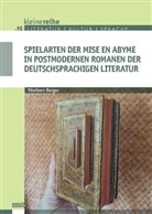Norbert Berger - Spielarten der mise en abyme in postmodernen Romanen der deutschsprachigen Literatur