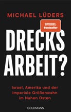 Michael Lüders - Drecksarbeit?