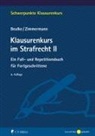 Werner Beulke, Werner (Prof. em. Dr.) Beulke, Frank Zimmermann, Frank ( Zimmermann - Klausurenkurs im Strafrecht II