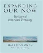 Harrison Owen - Expanding Our Now