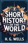 H. G. Wells - A Short History of the World