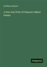 Geoffrey Chaucer - A One-text Print of Chaucer's Minor Poems