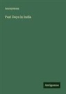Anonymous - Past Days in India