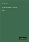 Anonymous - Trial of Queen Caroline